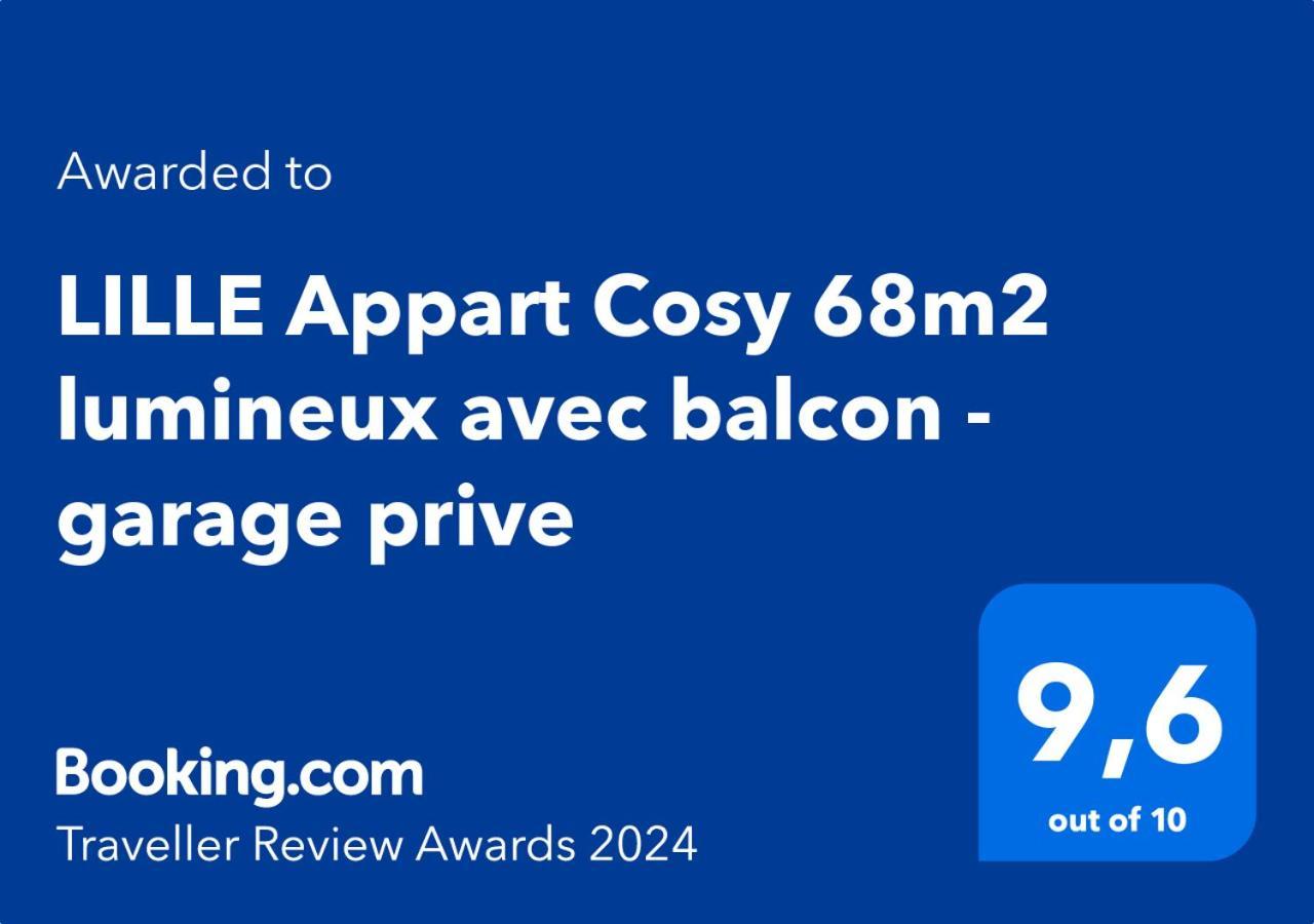 Lille Appart Cosy 68M2 Lumineux Avec Balcon - Garage Prive المظهر الخارجي الصورة